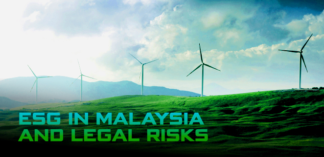 ESG IN MALAYSIA AND LEGAL RISK